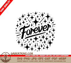 The Word Forever Is Surrounded By Stars On A White Background SVG - Forever Stars SVG