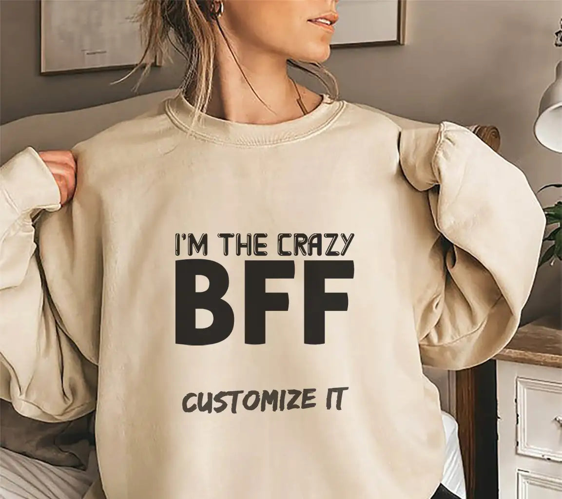 Im The Crazy BFF SVG Cut File -  Design SVG