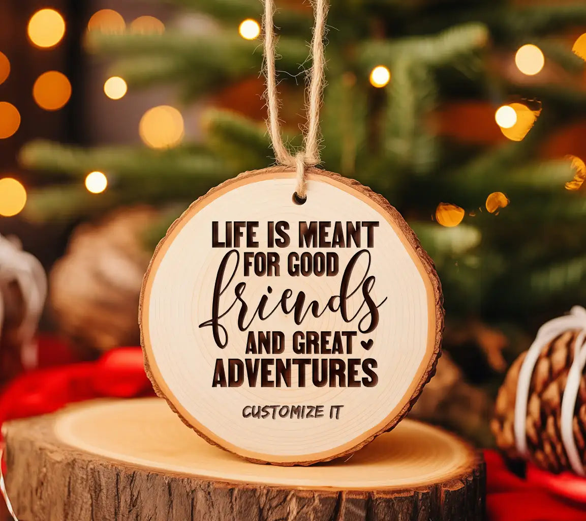 Life Is Meant For Good Friends & Great Adventures SVG SVG