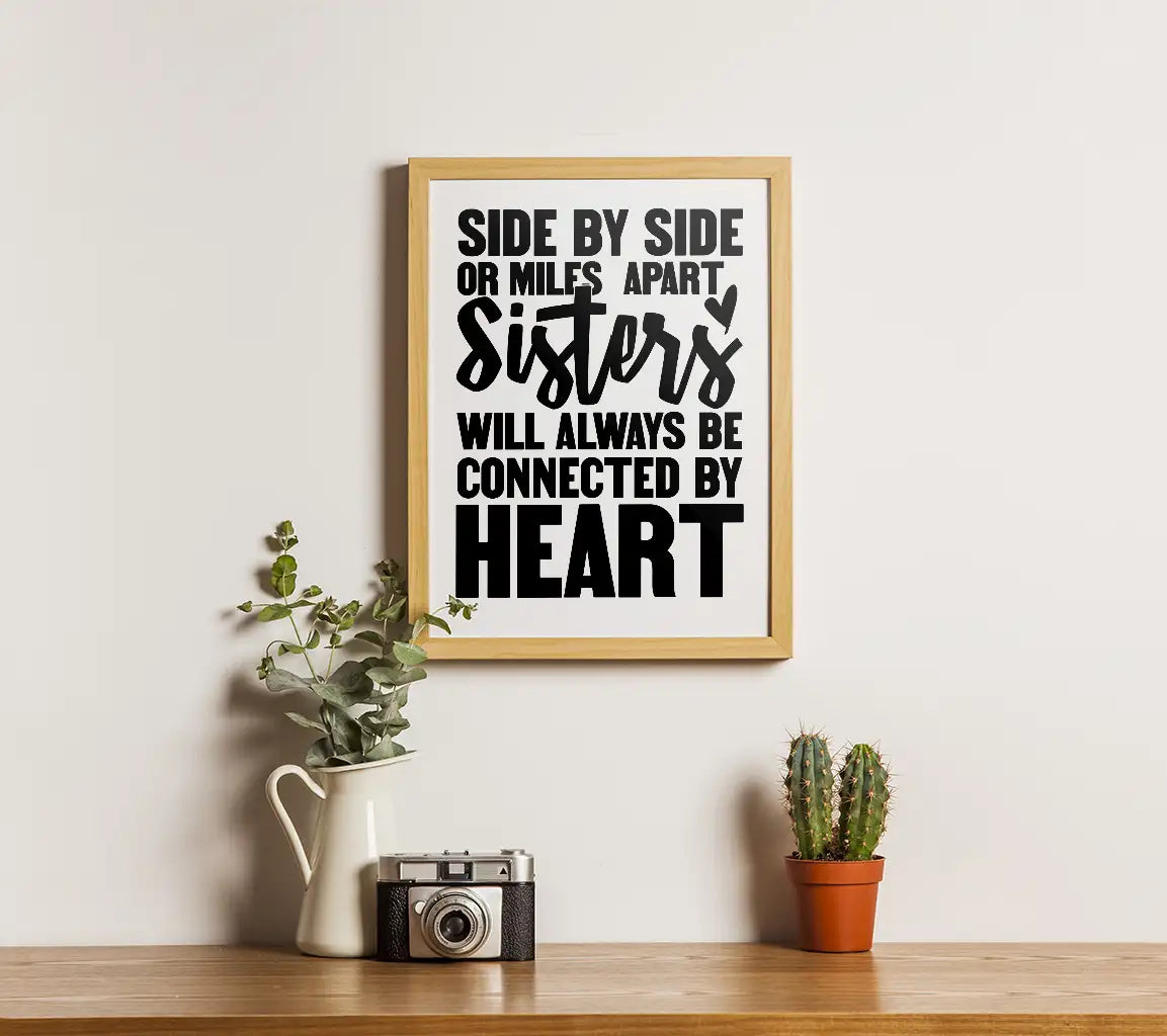 Sisters Connected by Heart SVG - Side by Side or Miles Apart SVG