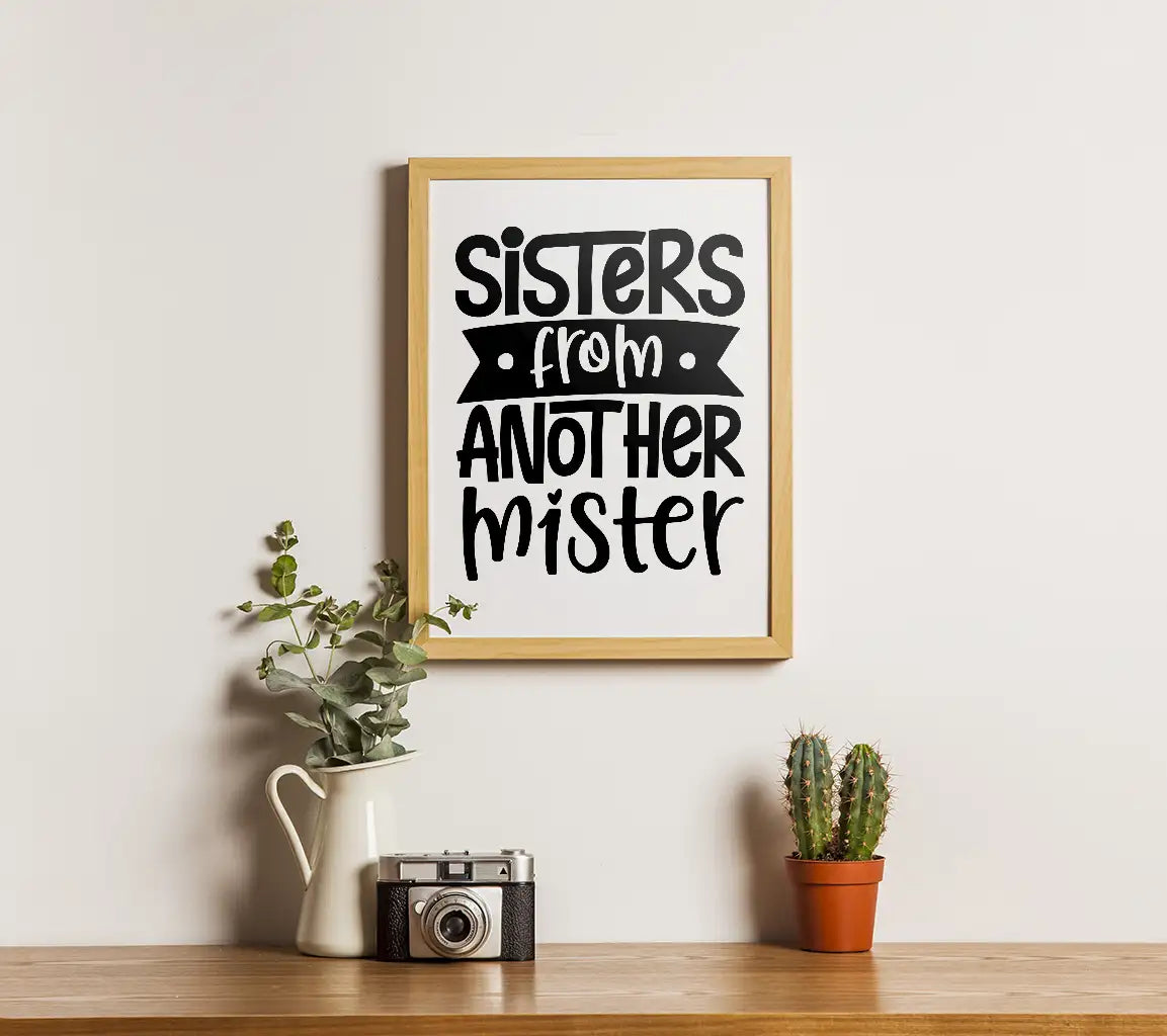 Sisters From Another Mister SVG -  Friendship Sign SVG