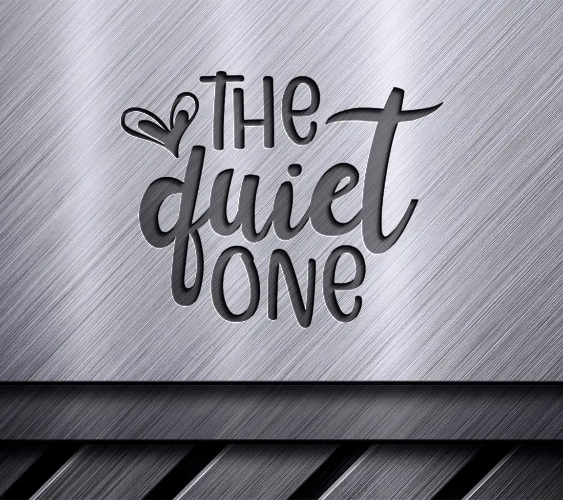  The Quiet Done Heart Design SVG - Friendship Design SVG