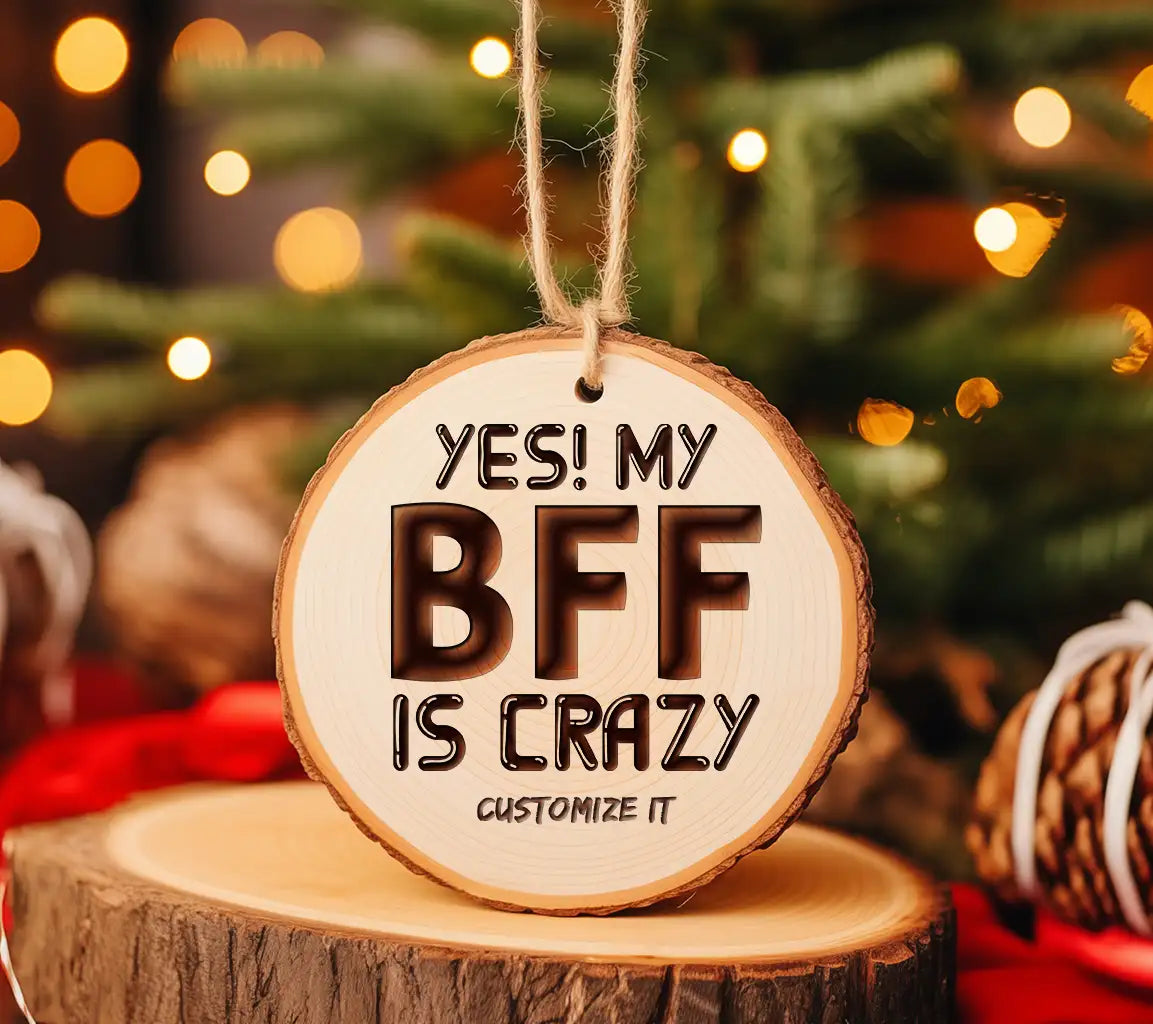 Yes My Bff Is Crazy -  SVG Cut File SVG