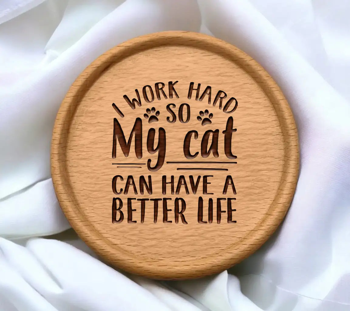 Funny Cat SVG I Work Hard So My Cat Can Have A Better Life SVG