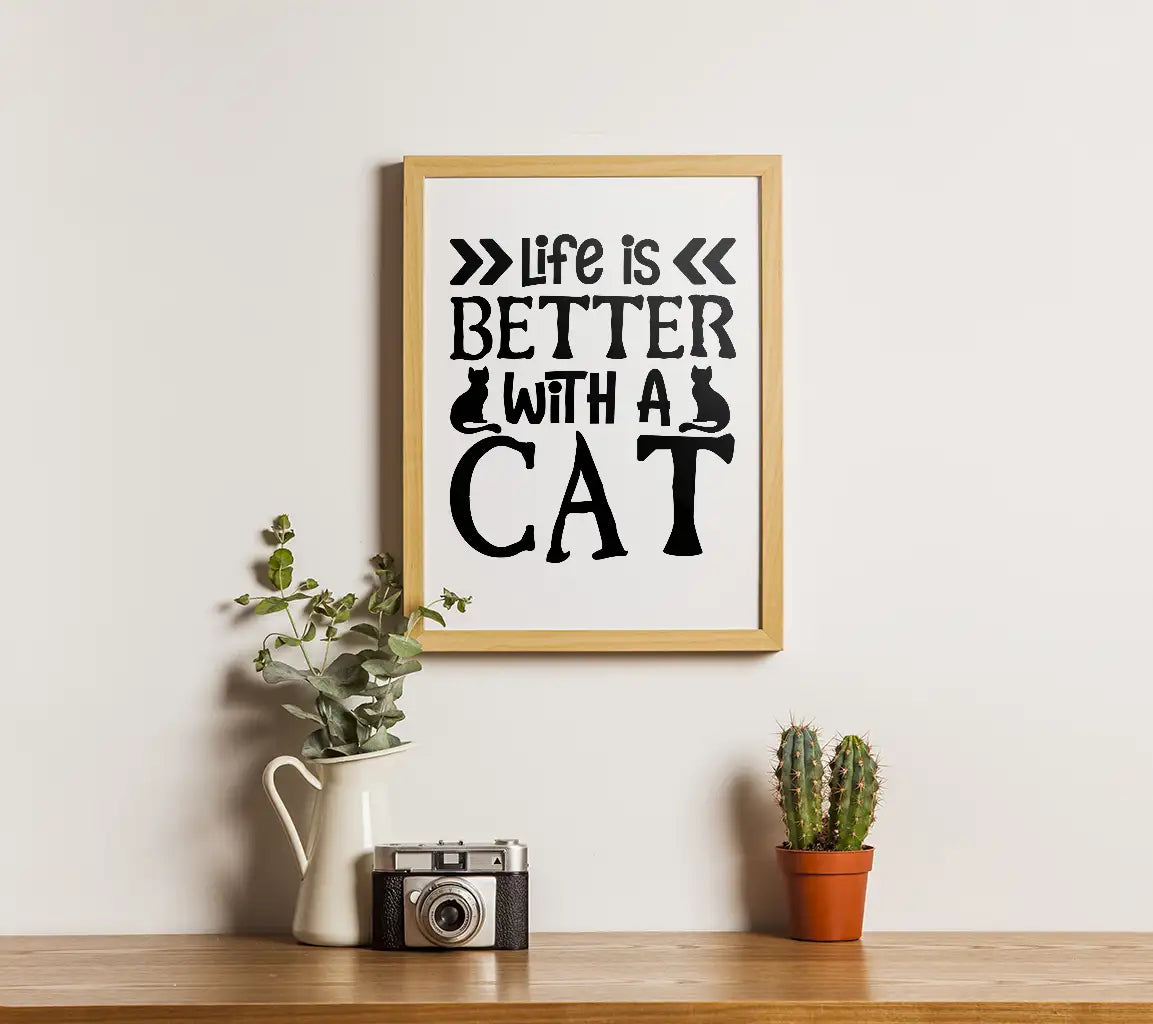 Life Is Better With A Cat - Funny  SVG Design SVG