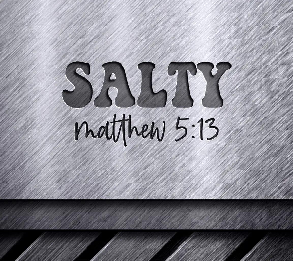 Salty Matthew SVG - Funny Christian Design SVG