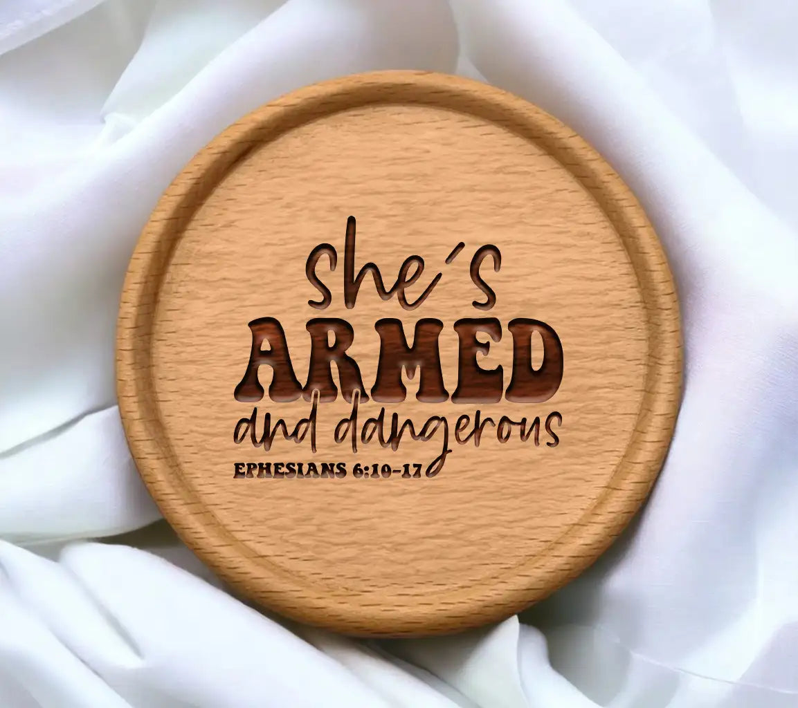 ## Shes Armed & Dangerous Ephesians 610 SVG - Funny Christian Design SVG