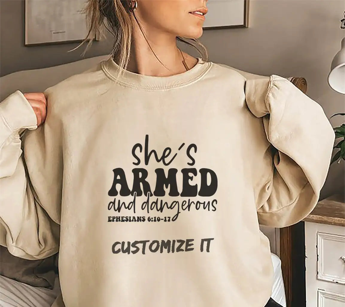 ## Shes Armed & Dangerous Ephesians 610 SVG - Funny Christian Design SVG