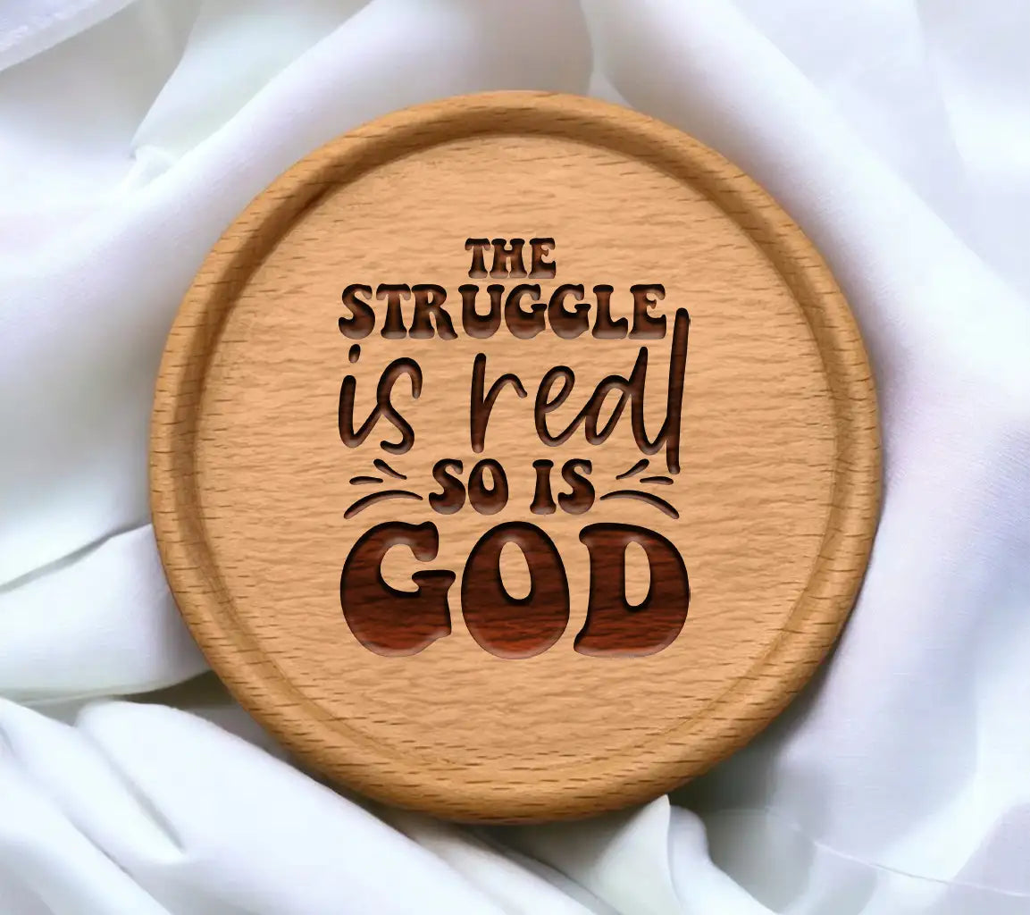 Funny Christian SVG The Struggle Is Real, But So Is God SVG