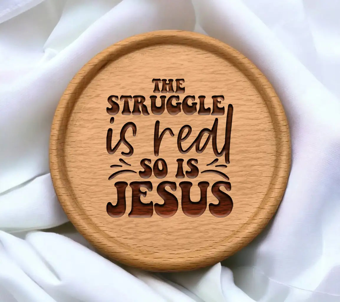 Funny Christian SVG The Struggle Is Real, But So Is Jesus SVG