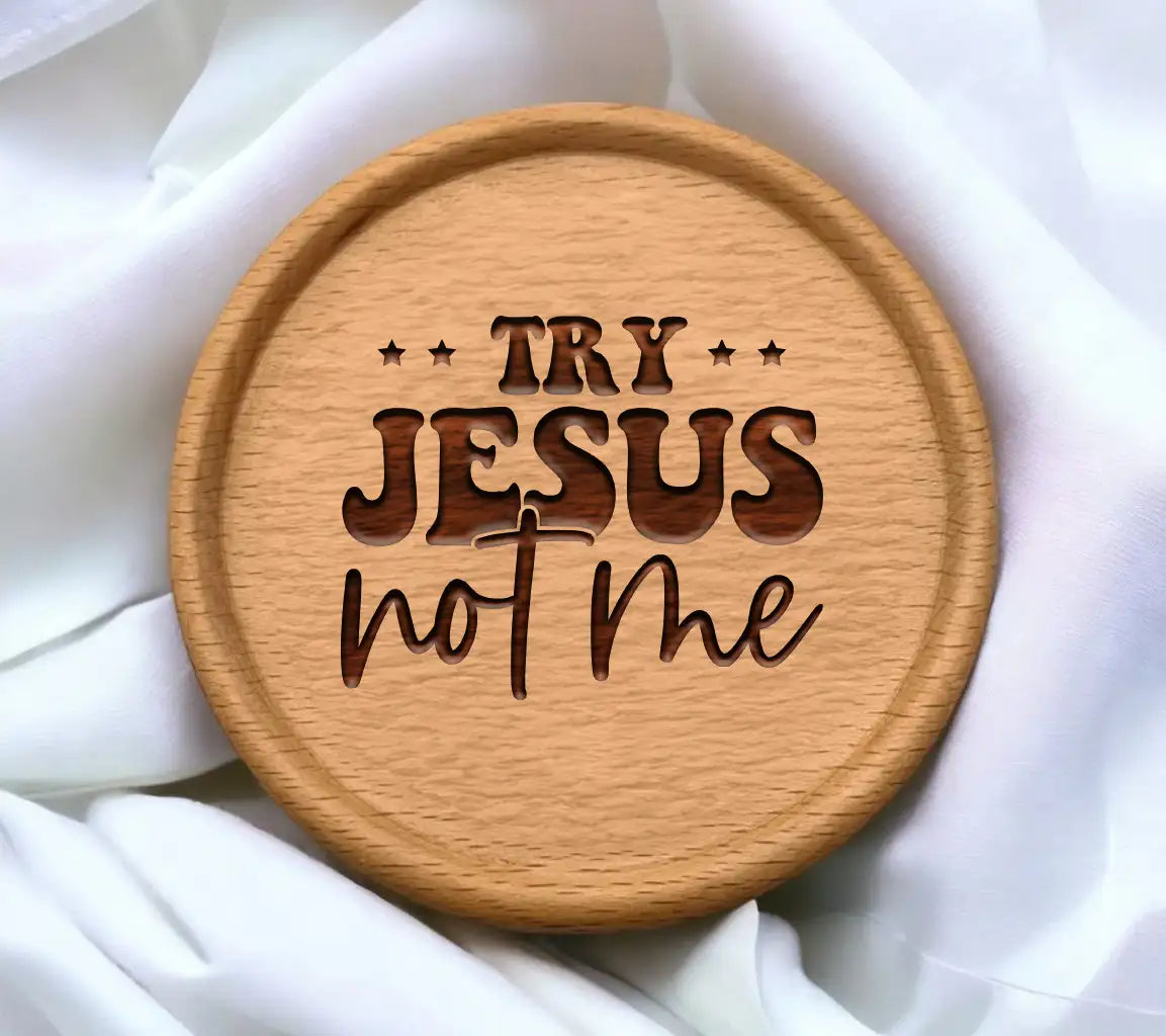 Funny Christian Try Jesus Not Me SVG Design SVG