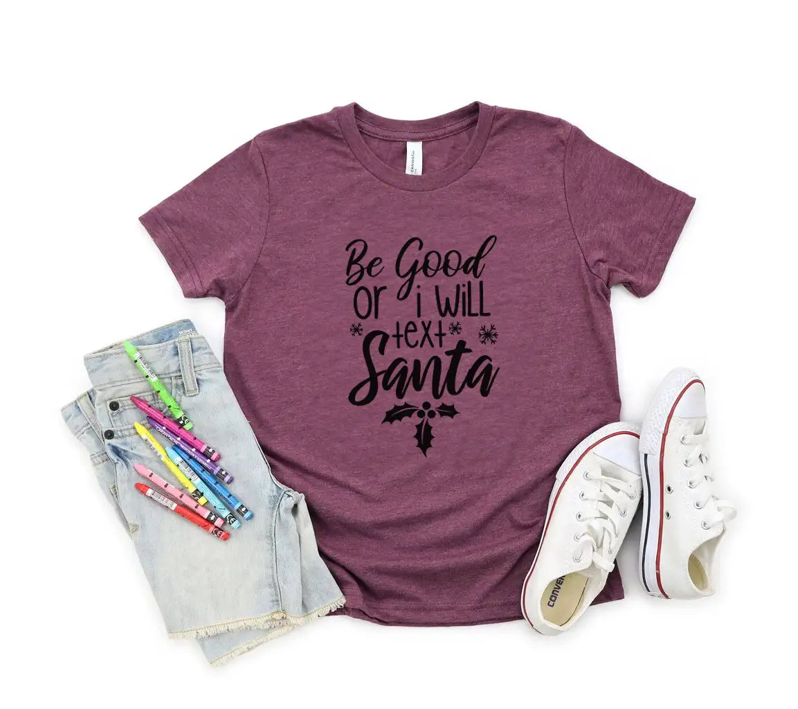 Funny Christmas SVG Be Good Or I Will Text Santa SVG