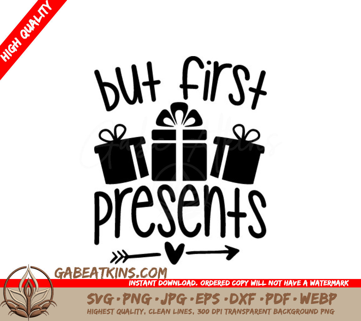 Funny Christmas But First Presents SVG Cut File SVG