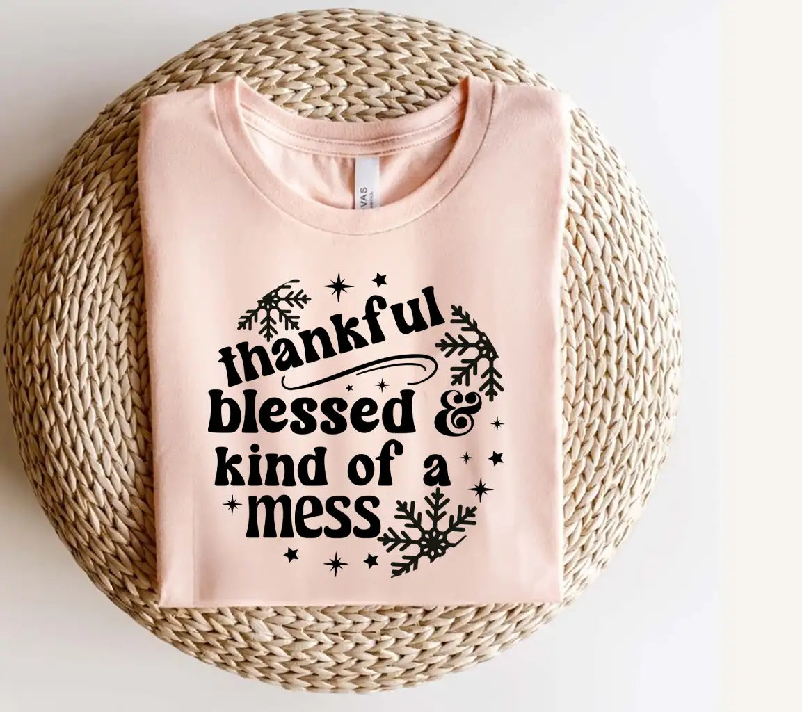 Funny Thankful, Blessed, & Kind of a Mess Christmas Ornament SVG SVG