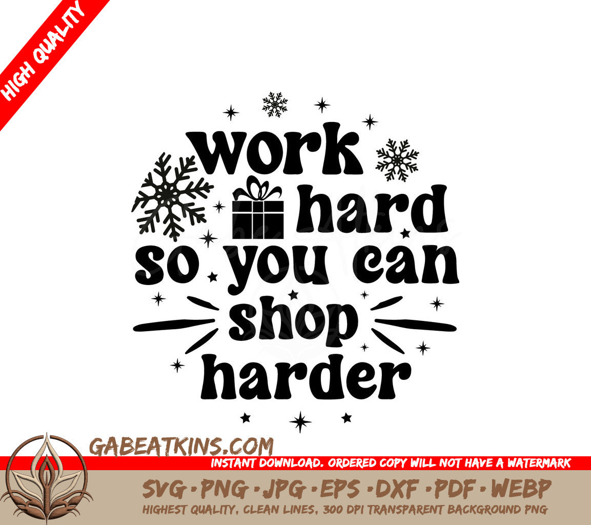 Work Hard, Shop Harder SVG - Funny Christmas Ornament Design SVG