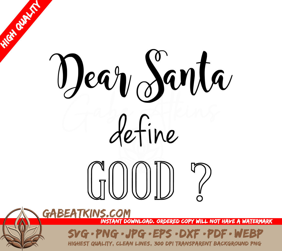 Funny Christmas SVG Bundle Dear Santa Define Good Quotes SVG