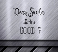 Funny Christmas SVG Bundle Dear Santa Define Good Quotes SVG