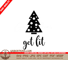 Funny Get Lit  Christmas Tree SVG Cut File SVG