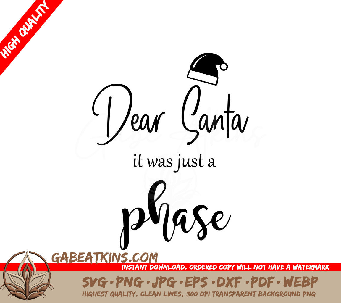 Funny Dear Santa It Was Just A Phase Christmas SVG Bundle SVG