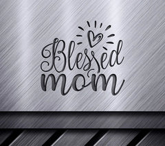 Blessed Mom SVG with Heart - Funny Mom Design SVG