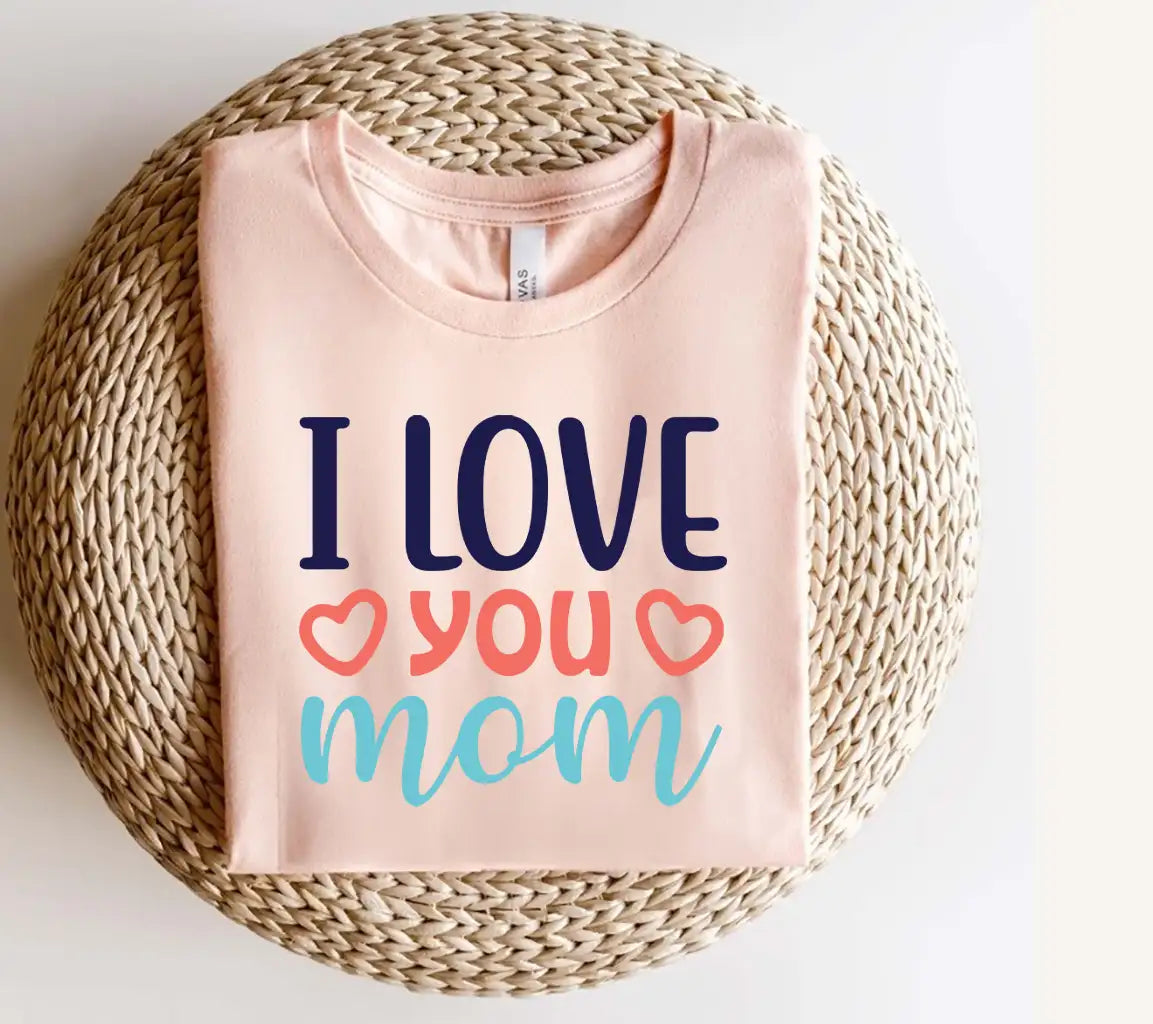 I Love You Mom SVG with Hearts - Funny Mom Quote Design SVG