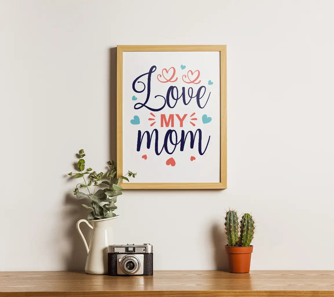 Heart-Surrounded Love My Mom SVG - Funny Mom Quote Design SVG