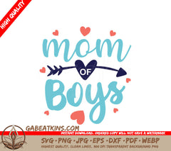 Mom of Boys SVG with Hearts & Arrow - Funny T-Shirt Design SVG