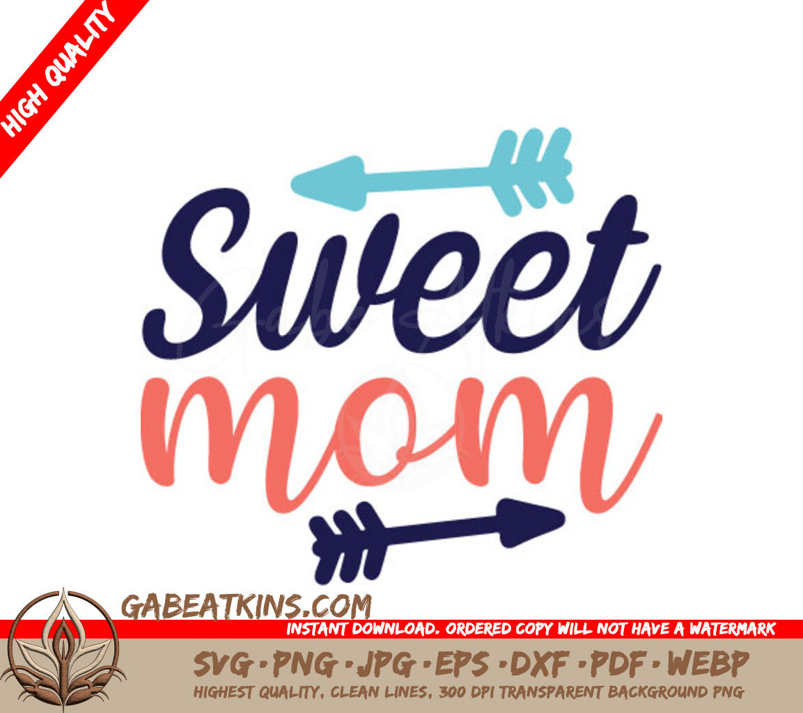 Funny Sweet Mom SVG Design - White Background SVG