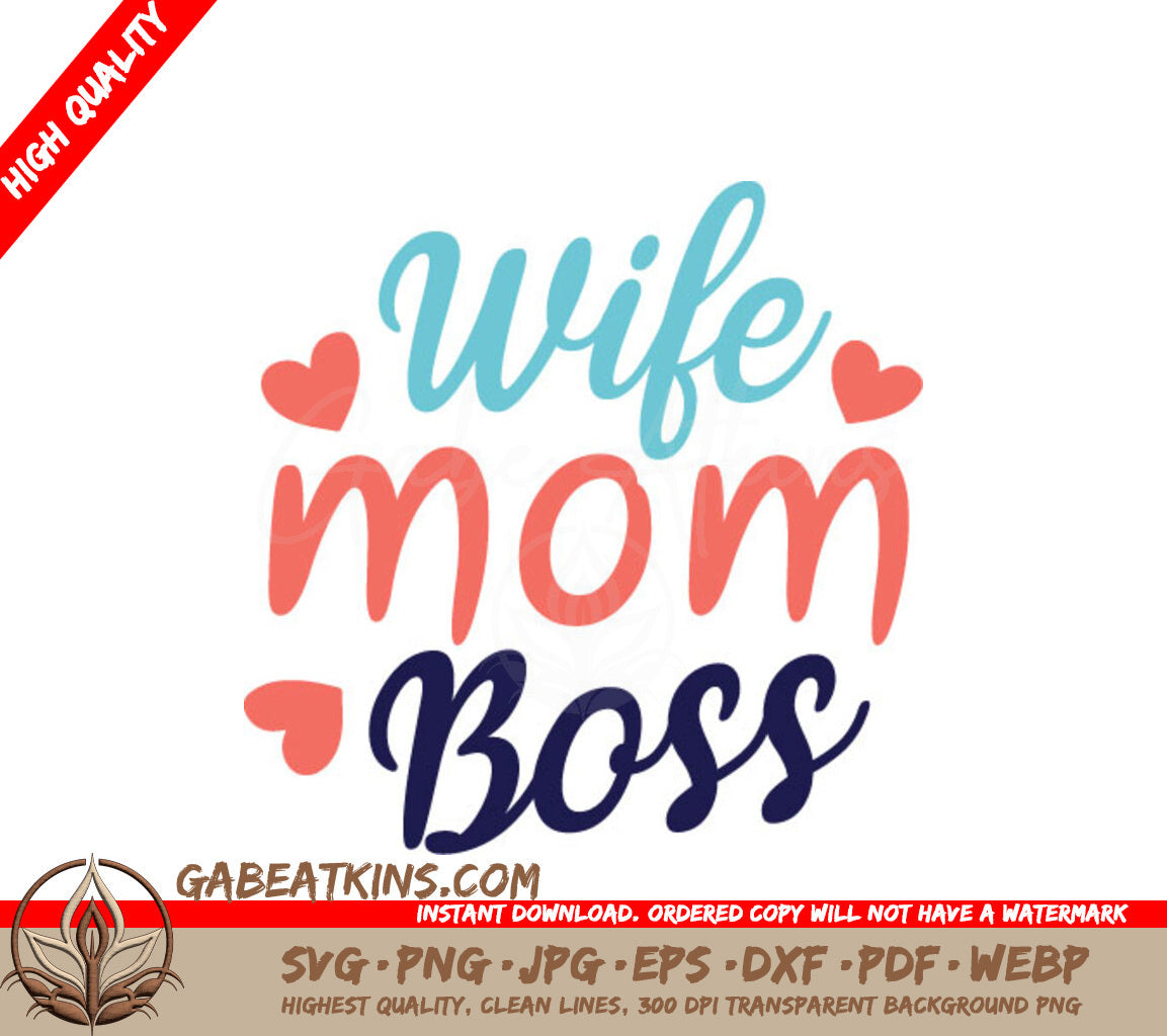 Wife Mom Boss SVG with Hearts - Funny Mom Boss Design SVG