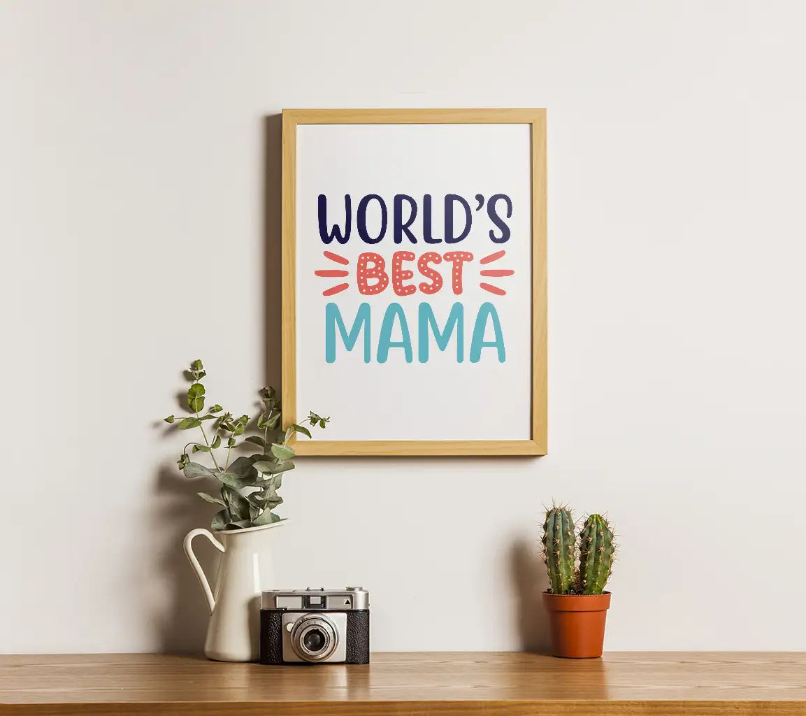 Worlds Best Mama SVG - Funny Mom Quote Design SVG