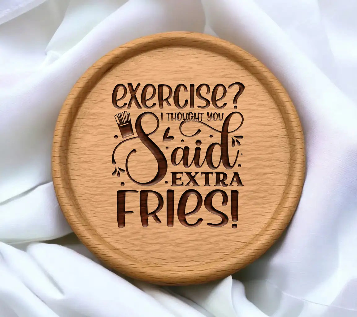 Funny Exercise I Thought You Said Extra Fries SVG Quote SVG