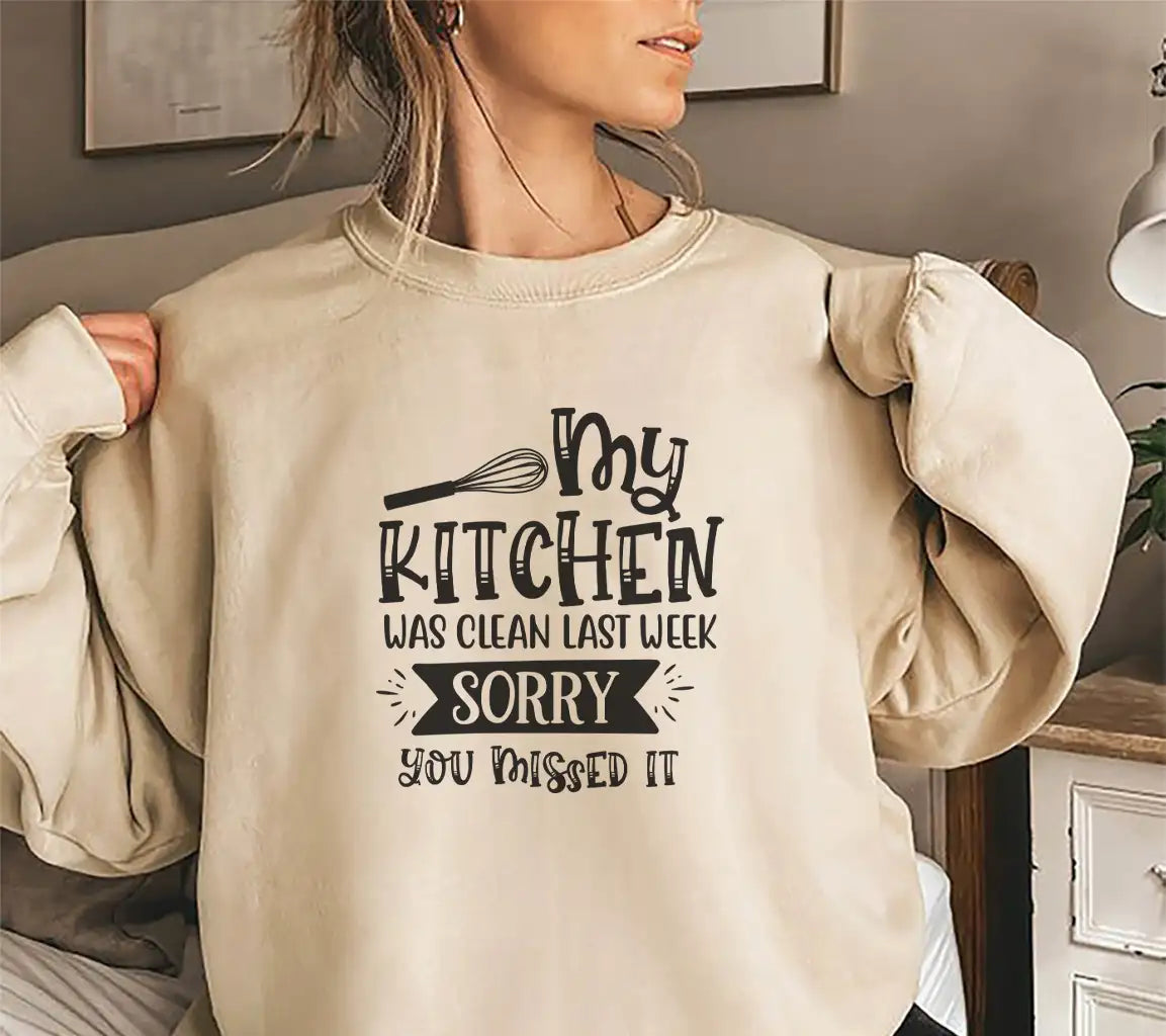 Funny Kitchen Clean SVG - My Kitchen Was Clean Last Week, Sorry You Missed It SVG