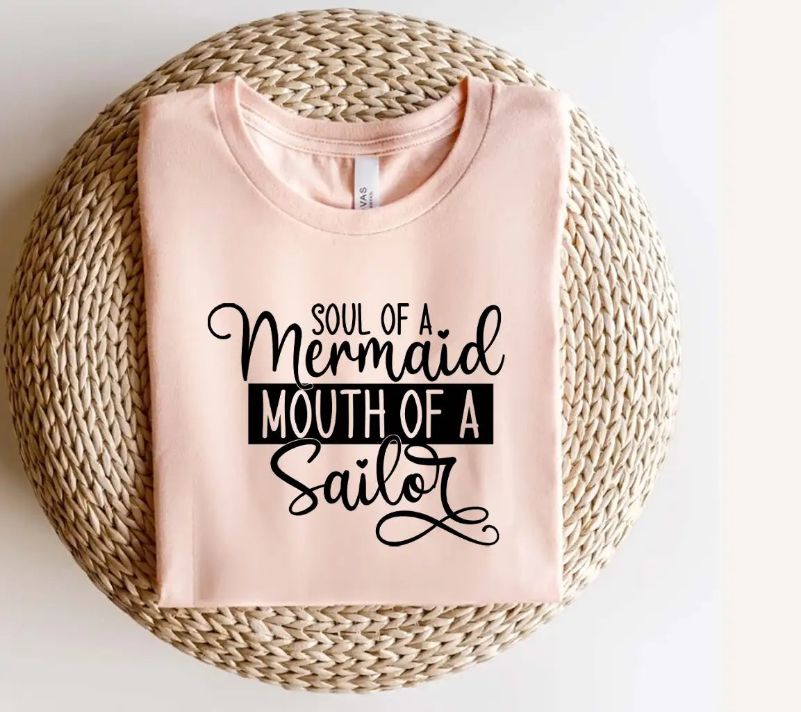 Soul of a Mermaid, Mouth of a Sailor SVG - Funny Quote Design SVG