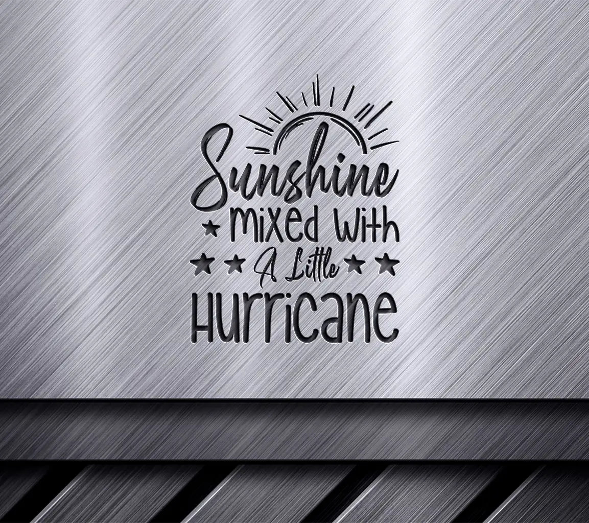 Sunshine & Hurricane SVG - Funny Quote Design SVG