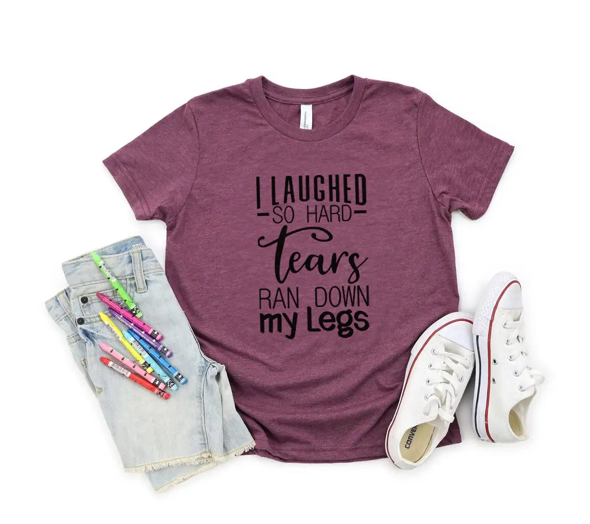 I Laughed So Hard Tears Ran Down My Legs SVG - Funny Shirt Design SVG