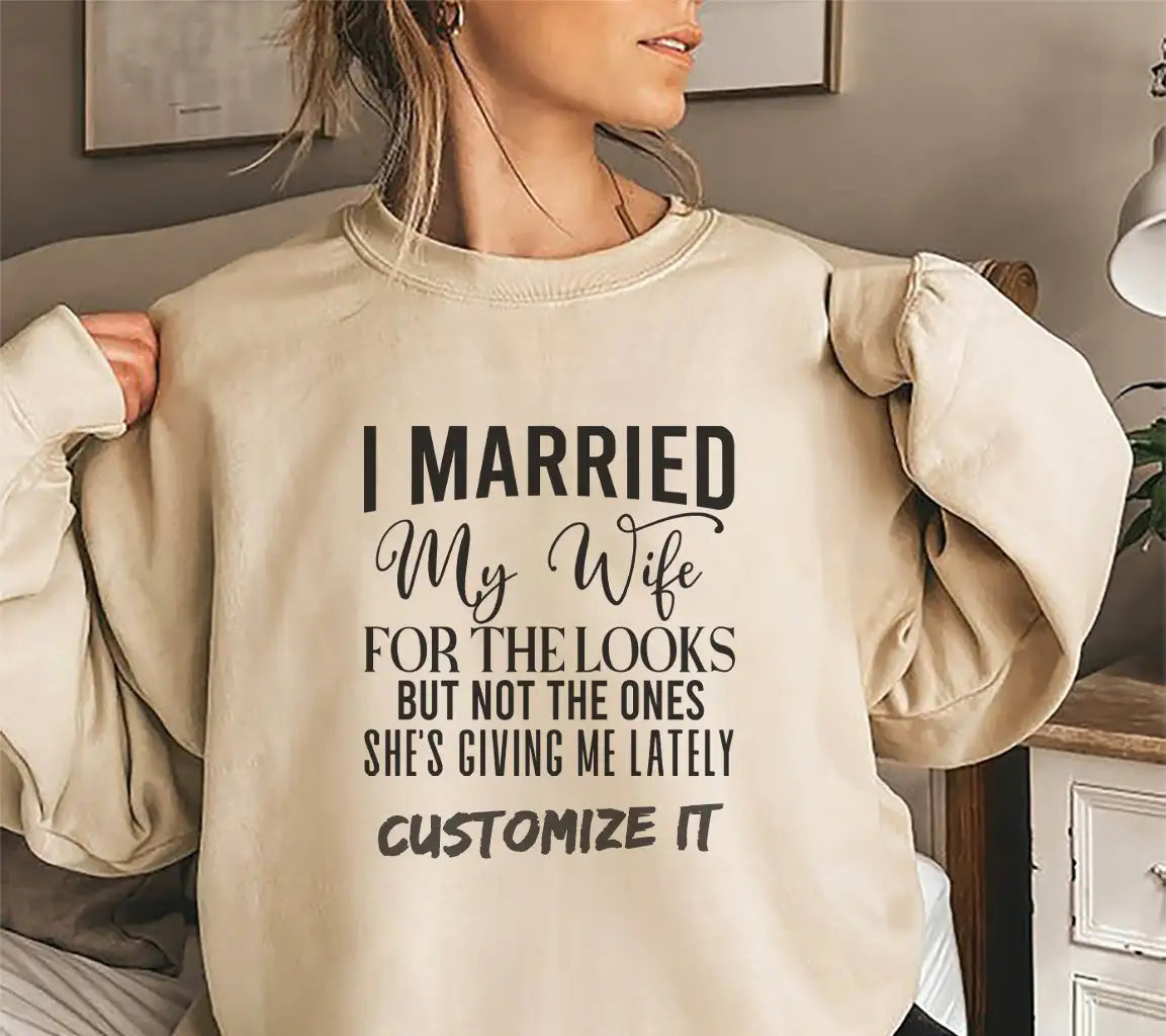 Funny I Married My Wife For The Looks SVG Design SVG