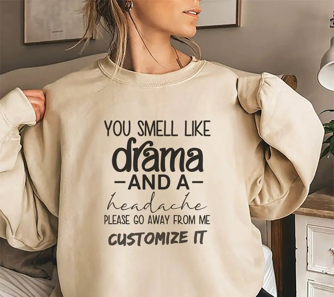 Funny You Smell Like Drama SVG Cut File -  Sign SVG