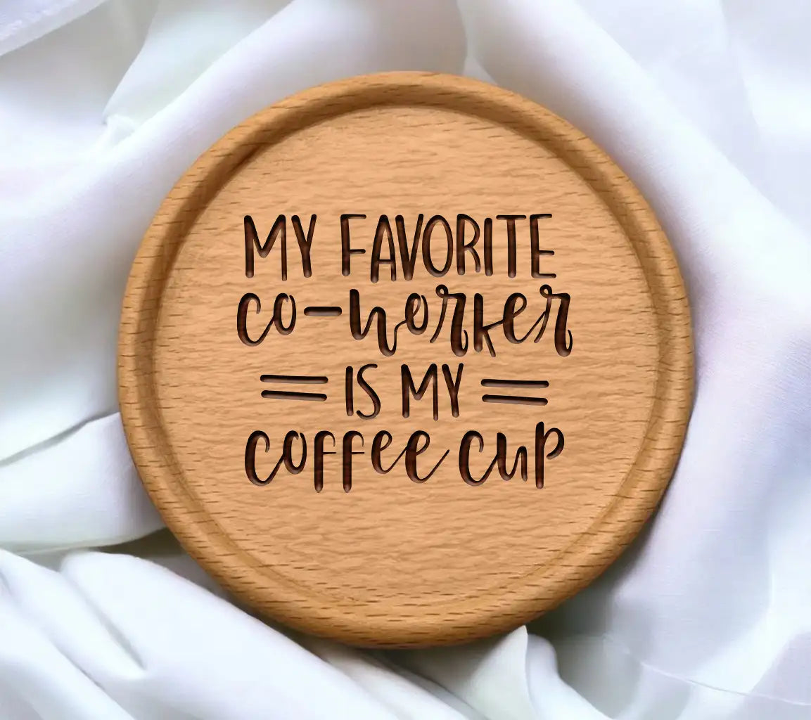 Funny Coffee Cup SVG - My Favorite Coworker SVG