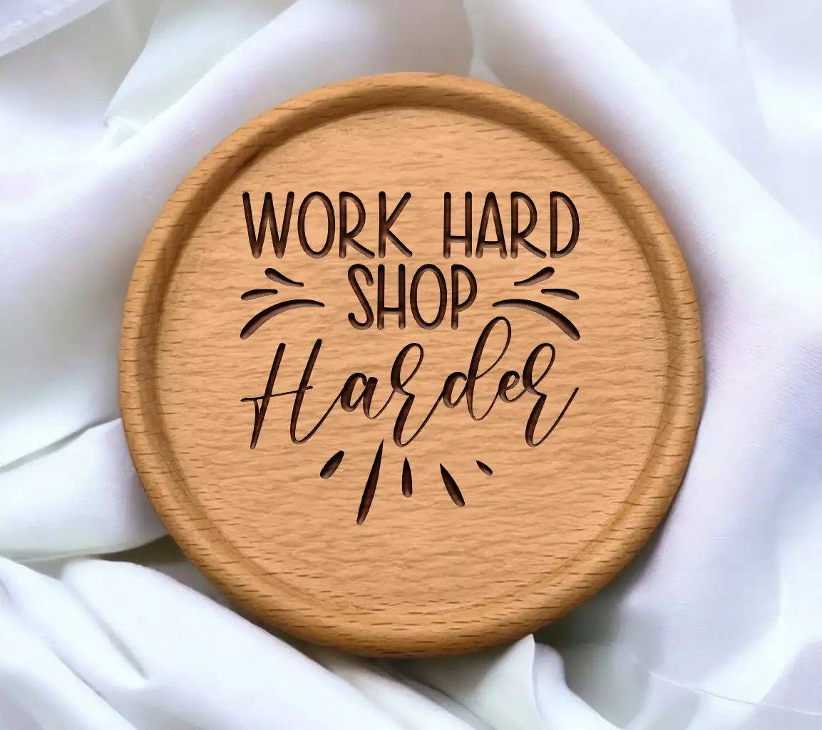 Work Hard Shop Harder - Funny  SVG Design SVG