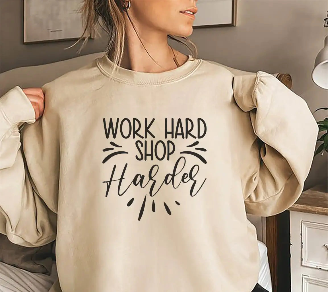 Work Hard Shop Harder - Funny  SVG Design SVG