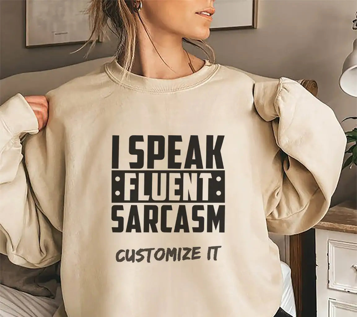 I Speak Fluent Sarcasm -  SVG Sign SVG