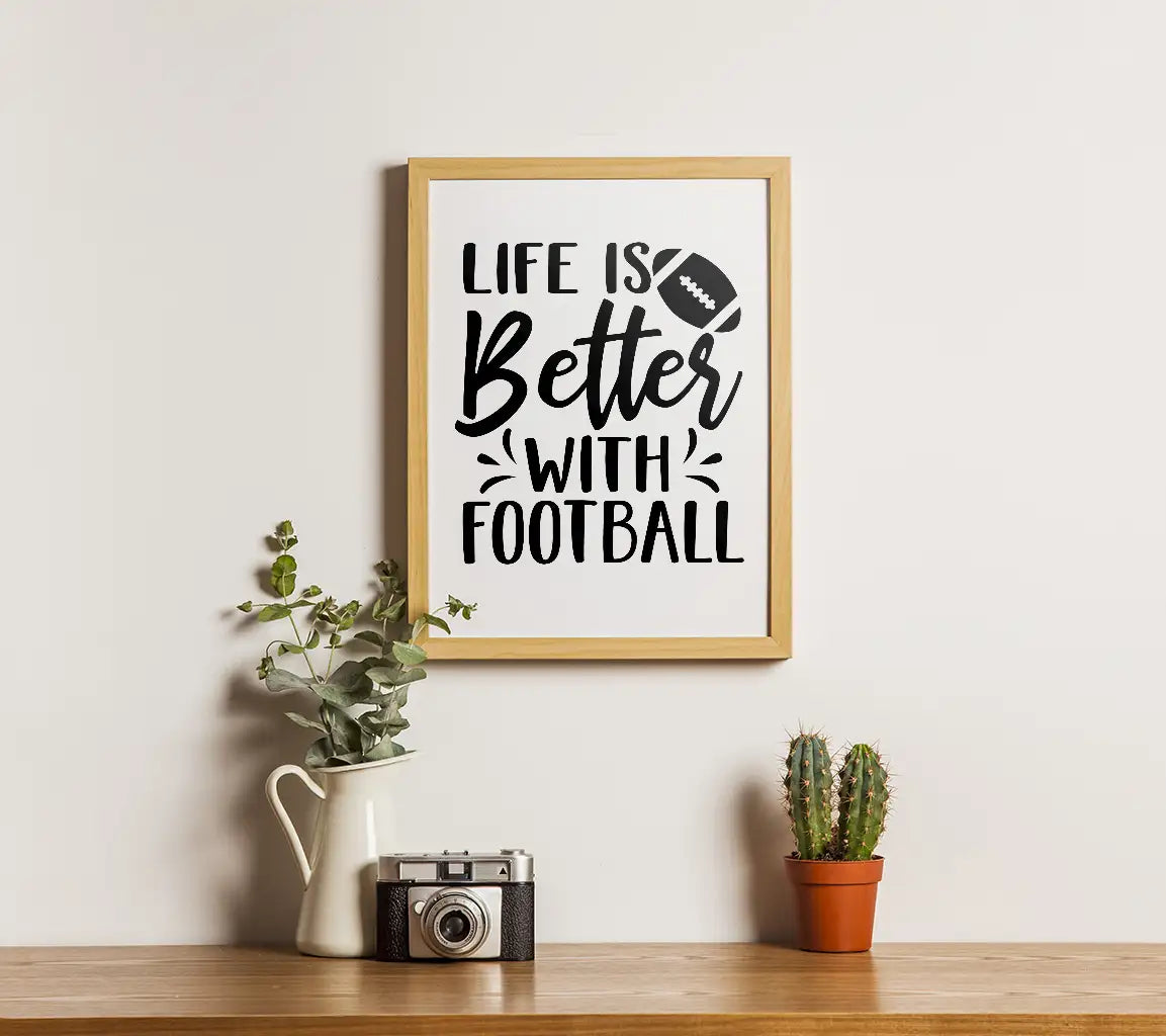 Life Is Better With Football SVG - Game Day Design SVG