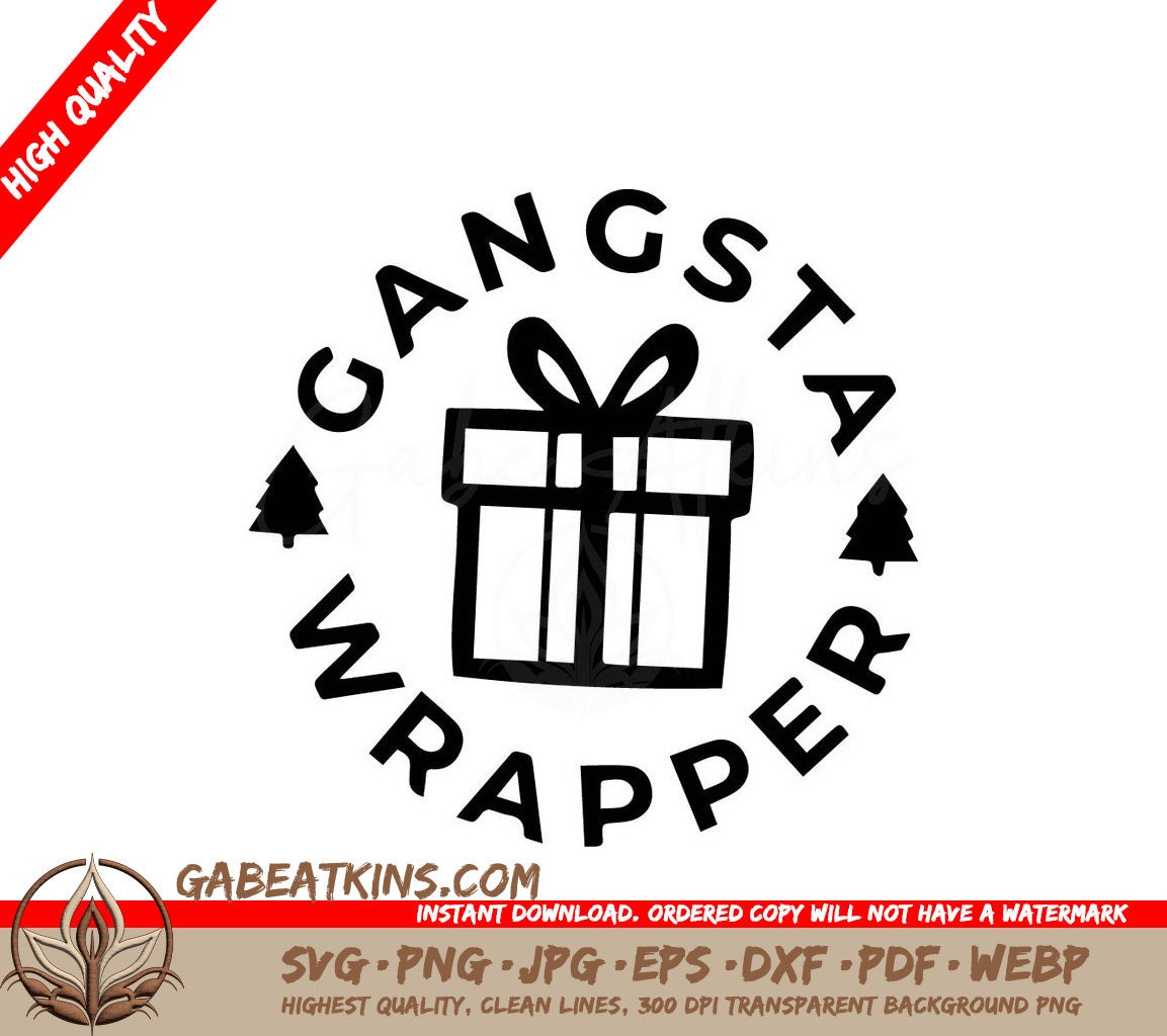 A Black And White Logo That Says Gangsta Wrapper SVG - Gangsta Wrapper SVG SVG