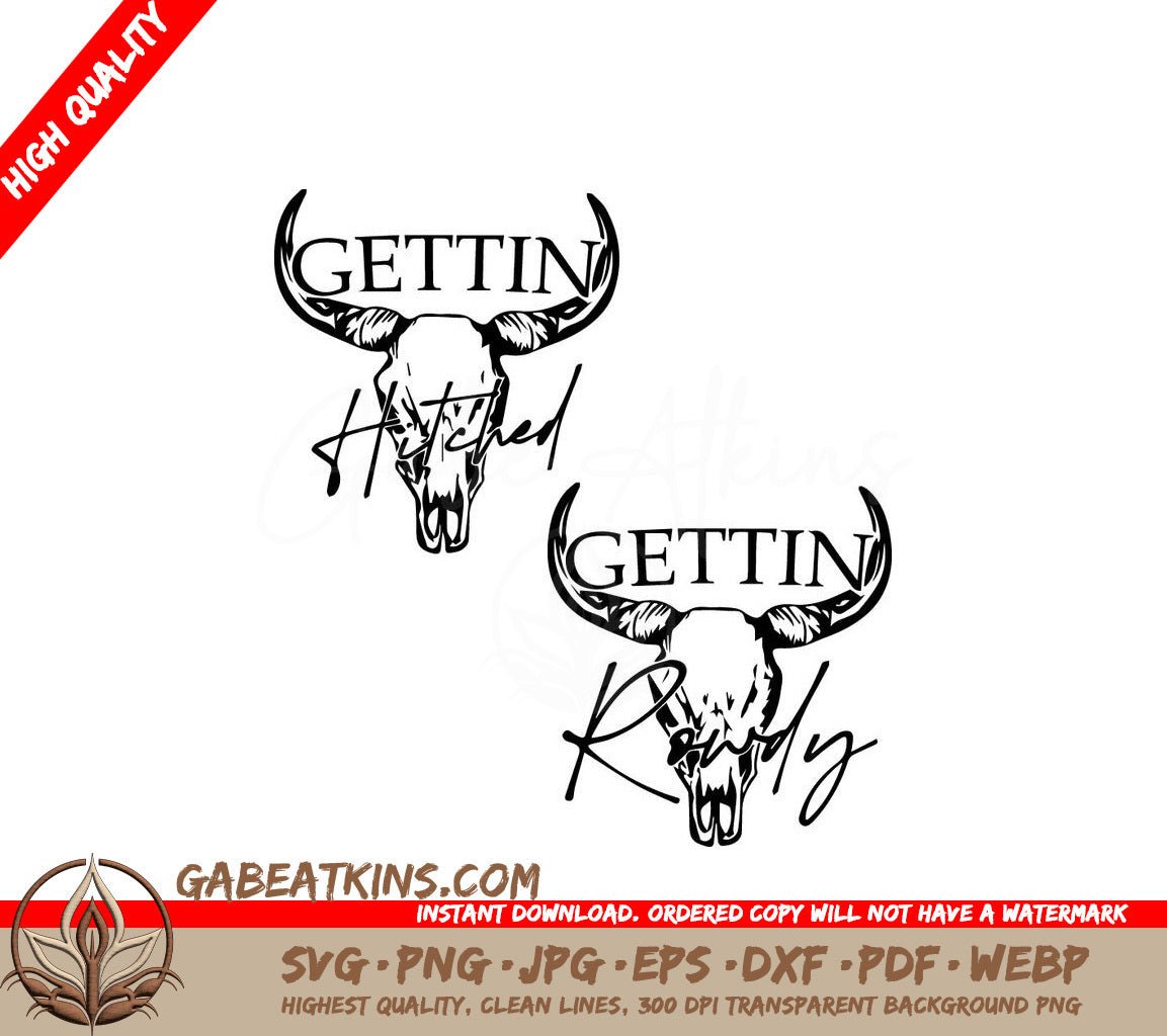 Two Deer Skulls With The Words Gettin Hatched And Gettin Roughly Written On Them SVG - Gettin Hitched SVG SVG