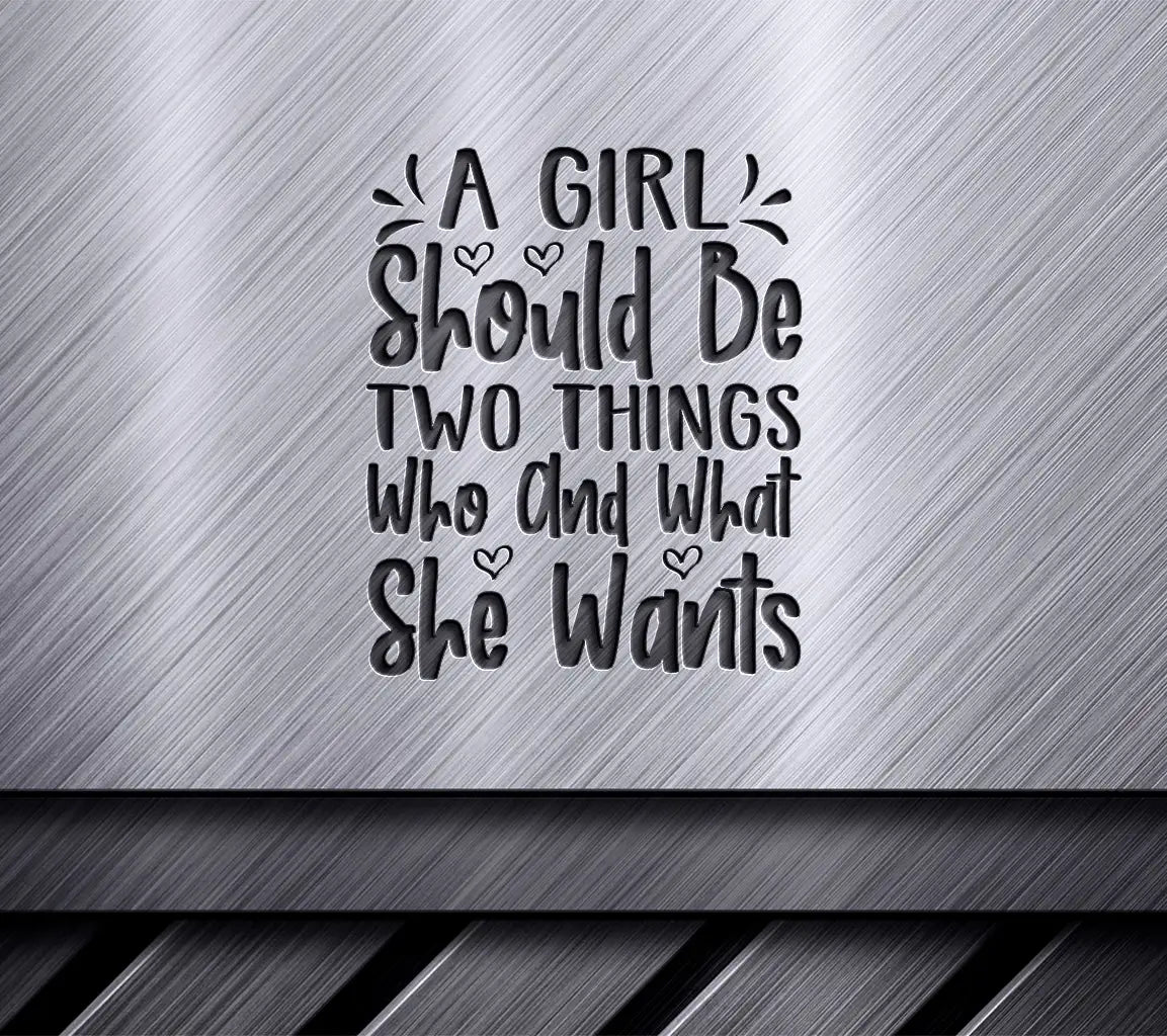 Girl Power SVG Be Who & What You Want SVG