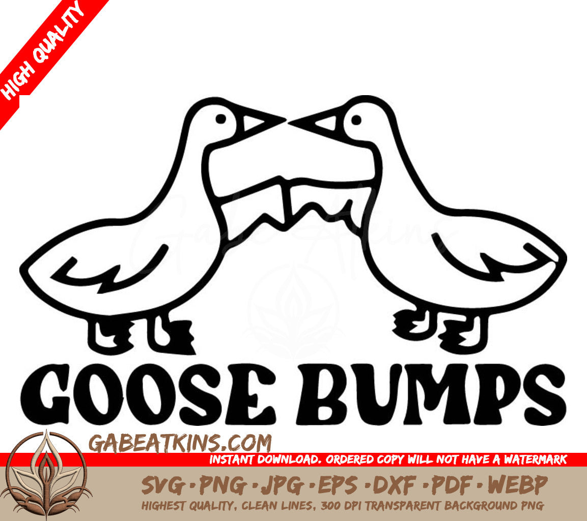  Two Geese With The Words Goose Bumps Below Them SVG - GooseBumps SVG SVG