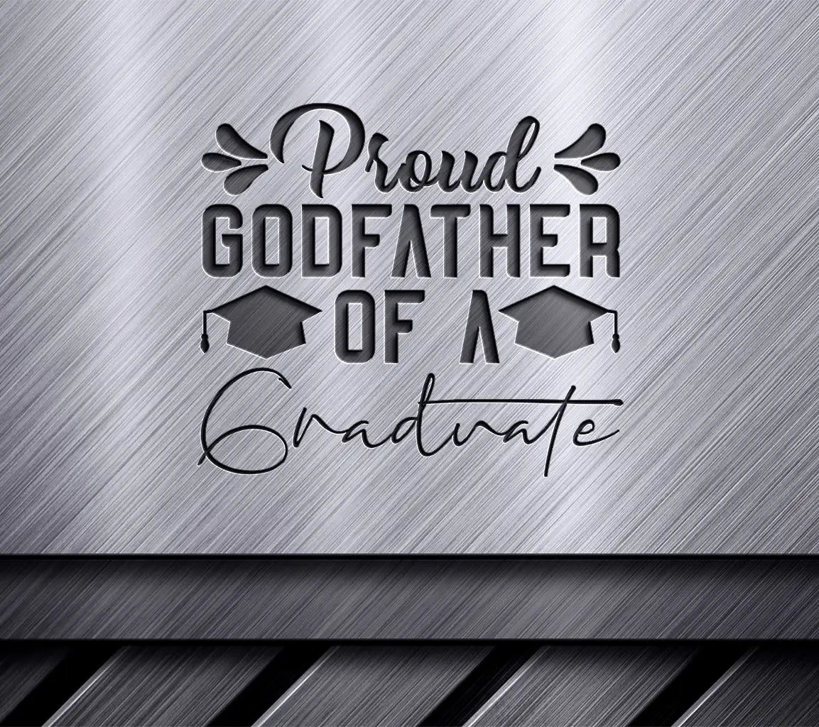 Proud Godfather of a Graduate SVG Design SVG