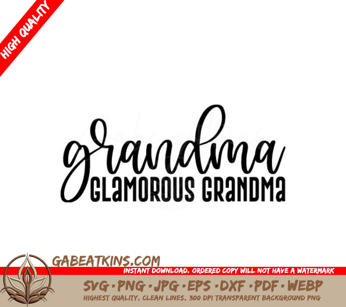 Grandma Glamorous Grandma SVG Design -  SVG