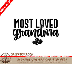 Most Loved Grandma SVG -  Heart Design Design SVG