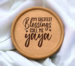 My Greatest Blessings Call Me Yaya SVG Cut File - Grandma Design SVG